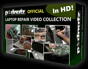 The Podnutz Laptop Repair Video Collection – Fix Those Laptops!